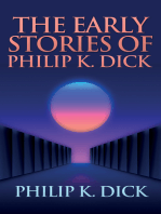 The Early Stories of Philip K. Dick