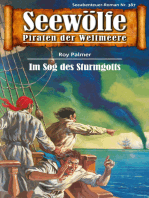 Seewölfe - Piraten der Weltmeere 387: Im Sog des Sturmgottes