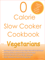 0 Calorie Slow Cooker Cookbook For Vegetarians