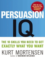 Persuasion IQ: The 10 Skills You Need to Get Exactly What You Want