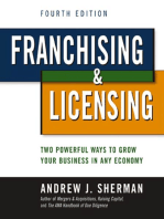 Franchising and Licensing: Two Powerful Ways to Grow Your Business in Any Economy