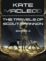 The Travels of Scout Shannon: Books 1-3: The Travels of Scout Shannon