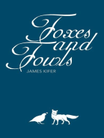 Foxes and Fowls