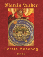 Martin Luther - Første Mosebog Bind 3: Første Mosebog 1535-45 Bind 3