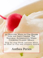 30 Healthy Ways to Use Quark Low-fat Soft Cheese: Quark Cheese