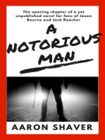 A Notorious Man