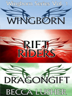 Wingborn Series Volume 1: Wingborn, Rift Riders and Dragongift