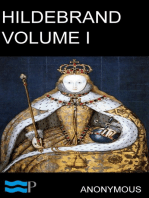 Hildebrand, or, The Days of Queen Elizabeth Volume I