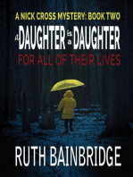 A Daughter is a Daughter for All of Their Lives: The Nick Cross Mysteries