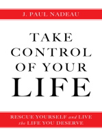 Take Control of Your Life: Rescue Yourself and Live the Life You Deserve