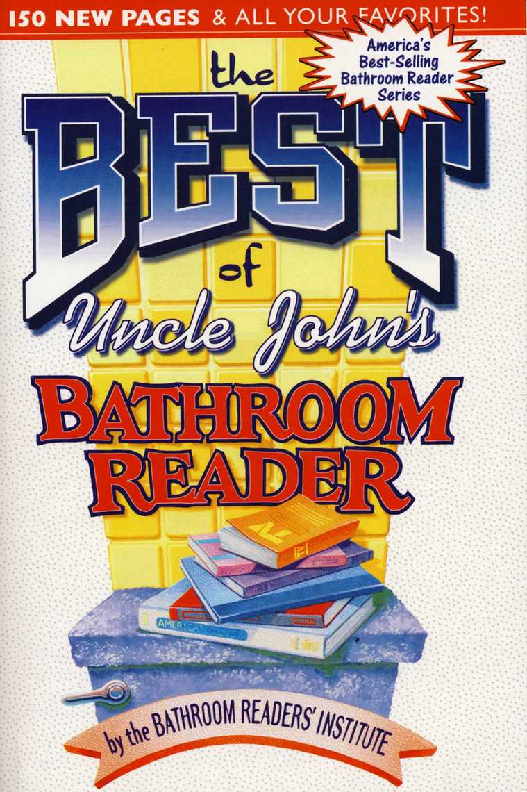 The Best of Uncle Johns Bathroom Reader by Bathroom Readers Institute picture