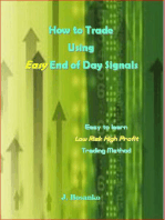 How to Trade Using Easy End of Day Signals