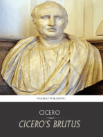 Cicero’s Brutus, or History of Famous Orators