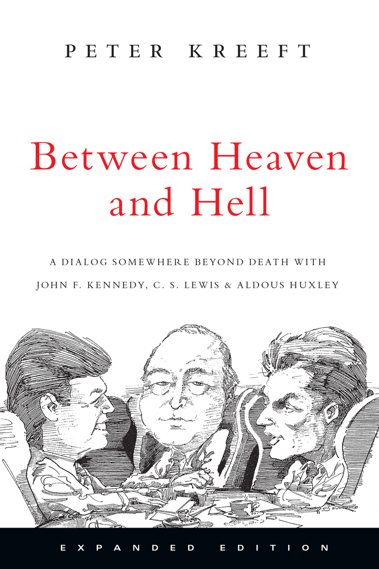 Read Between Heaven And Hell Online By Peter Kreeft Books