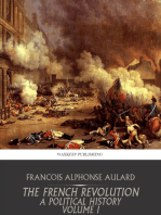 The French Revolution, a Political History Volume I: The Revolution under the Monarchy