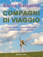 Compagni di viaggio: Come adulti e bambini insieme possono aiutarsi a guarire