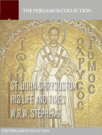 Saint John Chrysostom, His Life and Times