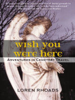 Wish You Were Here: Adventures in Cemetery Travel