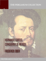 Hernando Cortes , Conqueror of Mexico