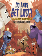 Do Ants Get Lost?: Learning about Animal Communication with the Garbage Gang