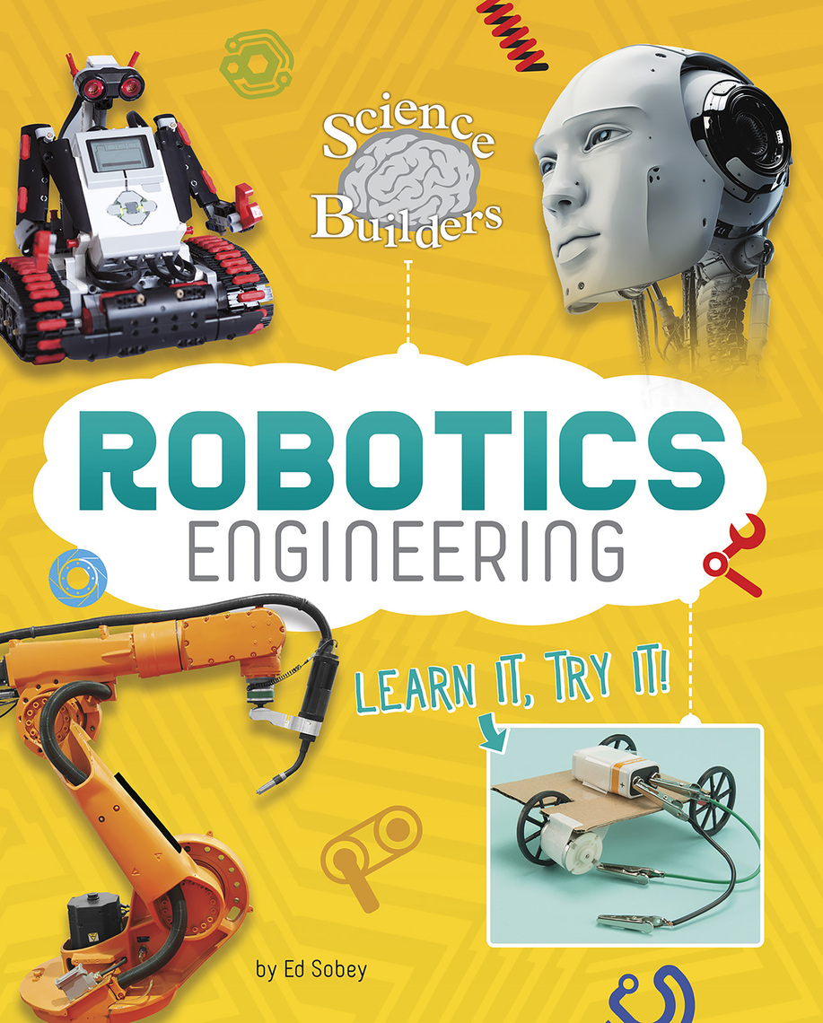 Robotics Engineering by Ed Sobey (Ebook) - Read free for 30 days