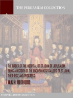 The Order of the Hospital of St. John of Jerusalem: Being a History of the English Hospitallers of St. John, Their Rise and Progress