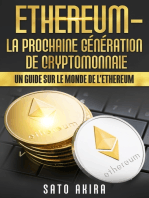 Ethereum - La Prochaine Génération de Cryptomonnaie: Un Guide Sur le Monde de l'Ethereum