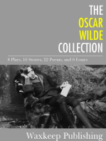 The Oscar Wilde Collection: 8 Plays, 16 Stories, 22 Poems, and 6 Essays