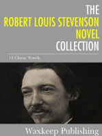 The Robert Louis Stevenson Novels Collection: 12 Classic Novels