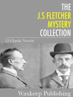 The J.S. Fletcher Mystery Collection: 13 Classic Novels