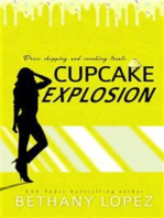 Cupcake Explosion ~ Bethany Lopez