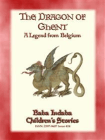 THE DRAGON OF GHENT - A Legend of Belgium: Baba Indaba’s Children's Stories - Issue 424