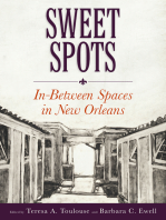 Sweet Spots: In-Between Spaces in New Orleans