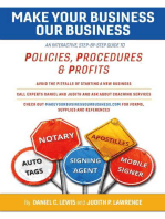Make Your Business Our Business: An Interactive, Step-by-Step Guide to Policies, Procedures, & Profits