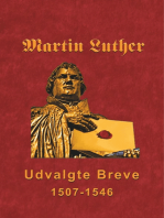 Martin Luther - Udvalgte Breve: Udvalgte Breve 1507-1546