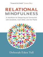 Relational Mindfulness: A Handbook for Deepening Our Connections with Ourselves, Each Other, and the Planet