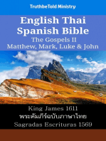 English Thai Spanish Bible - The Gospels II - Matthew, Mark, Luke & John: King James 1611 - พระคัมภีร์ฉบับภาษาไทย - Sagradas Escrituras 1569