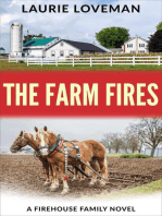 The Farm Fires