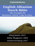 English Albanian Dutch Bible - The Gospels III - Matthew, Mark, Luke & John: King James 1611 - Bibla Shqiptare 1884 - Statenvertaling 1637