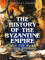 The History of the Byzantine Empire: From Its Glory to Its Downfall