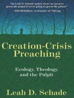 Creation-Crisis Preaching: Ecology, Theology, and the Pulpit