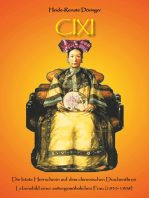 Cixi: Die letzte Herrscherin auf dem chinesischen Drachenthron