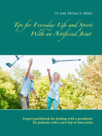 Tips for Everyday Life and Sports With an Artificial Joint: Expert guidebook for dealing with a prosthesis for patients with a new hip or knee joint