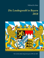 Die Landtagswahl in Bayern 2018: Wer wird stärkste Oppositionspartei, SPD oder AfD?