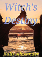 Witch's Destiny, A New Beginning: Witch's Destiny, #1
