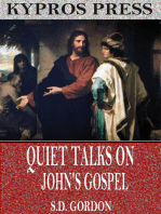 Quiet Talks on John's Gospel