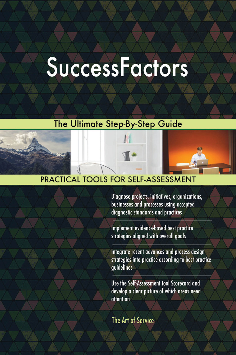 SuccessFactors The Ultimate Step-By-Step Guide by Gerardus Blokdyk ...
