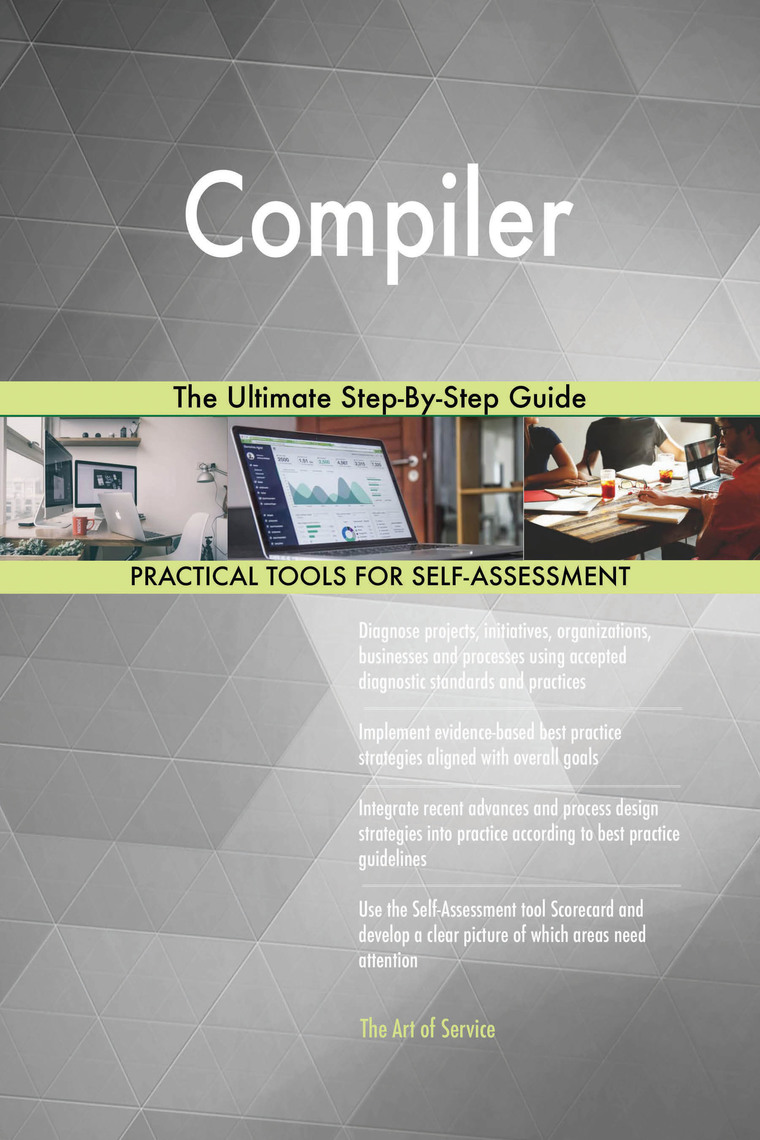 Compiler The Ultimate Step-By-Step Guide by Gerardus Blokdyk (Ebook ...