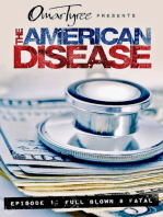The American Disease, Episode 1