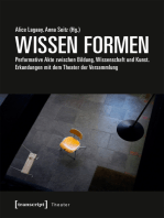 WISSEN FORMEN: Performative Akte zwischen Bildung, Wissenschaft und Kunst. Erkundungen mit dem Theater der Versammlung